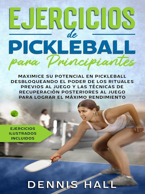 Title details for Ejercicios de Pickleball para principiantes by Dennis Hall - Wait list